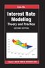 Книга Interest Rate Modeling : Theory and Practice, Second Edition
