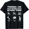 Things I Do In My Spare Time Deers Gift Unisex T-Shirt