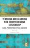 Книга Teaching and Learning for Comprehensive Citizenship : Global Perspectives On Peace Education