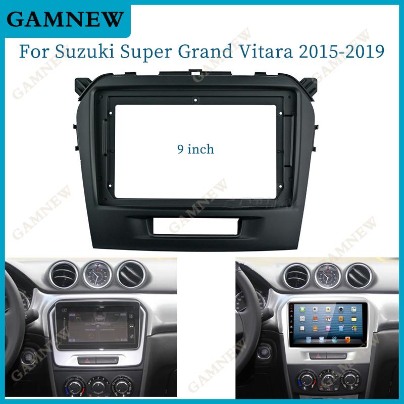9 Inch Car Frame Fascia Adapter For Suzuki Super Grand Vitara 2015-2019 Android Radio Dash Fitting Panel Kit