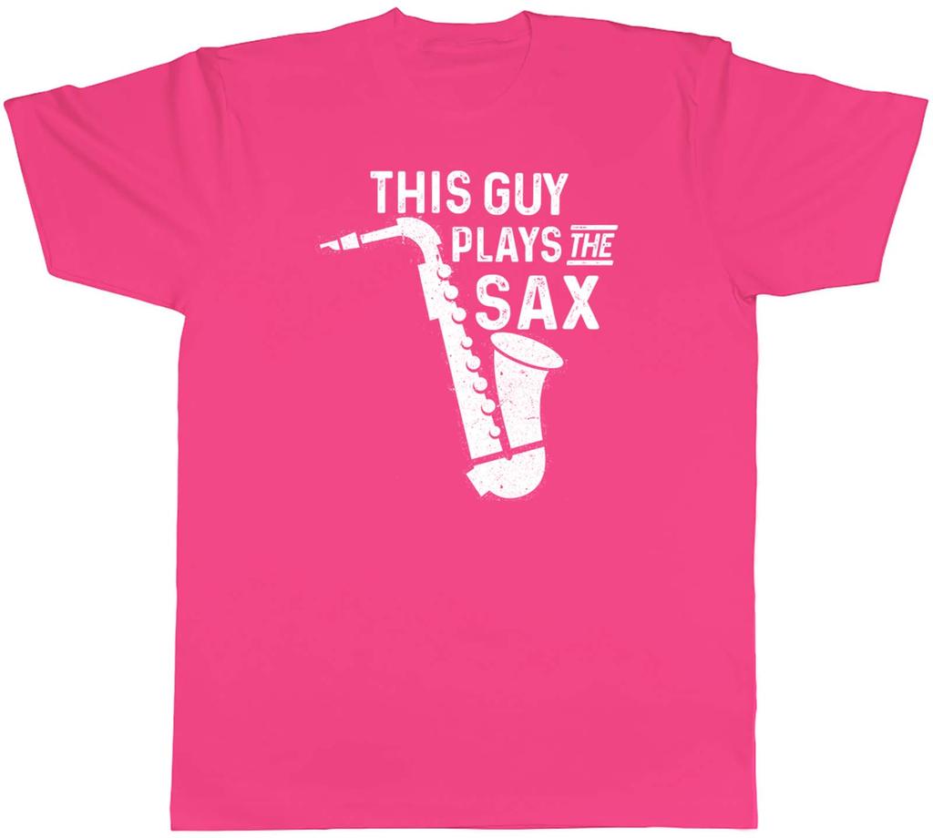 Saxophone Jazz Music Unisexs TShirt This Guy Plays the Sax Tee Gift