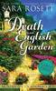 Книга Death In An English Garden 6 Murder On Location by Sara Rosett - Hardback
