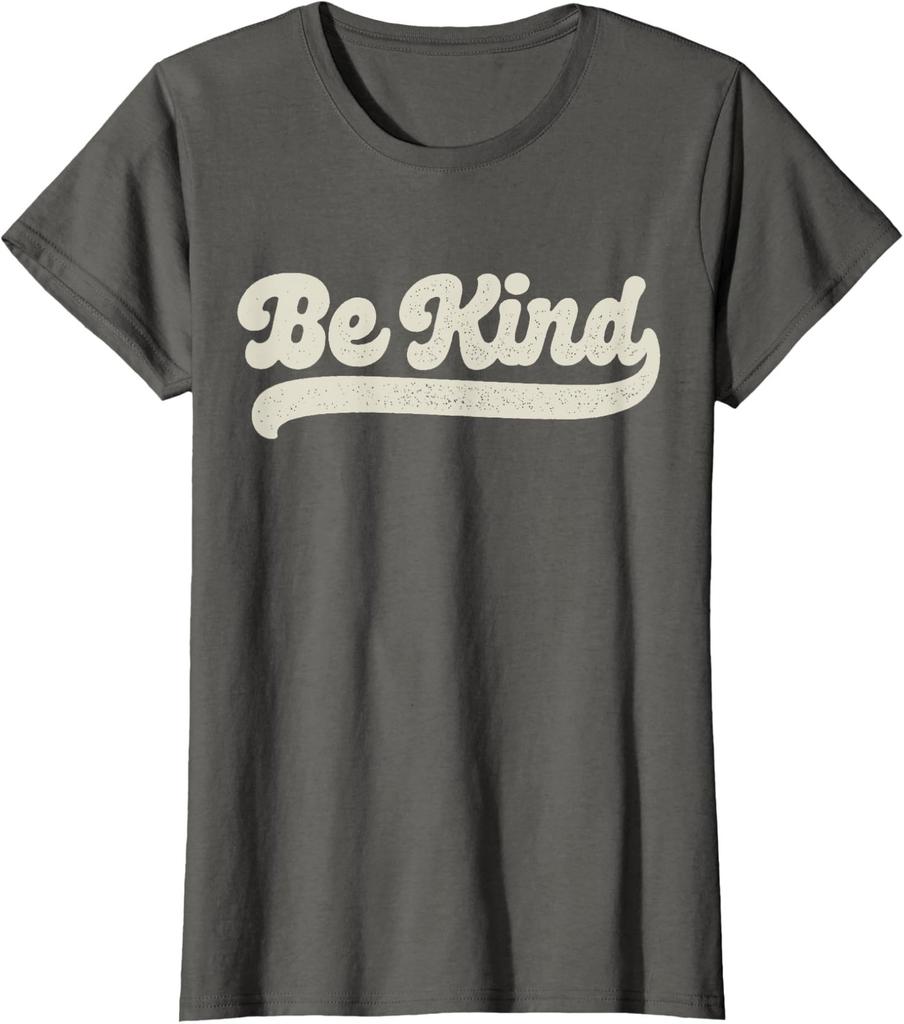 Be Kind Positive Inspirational Kindness Retro Vintage Ladies' Crewneck T-Shirt
