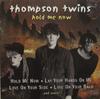 CD THOMPSON TWINS - Hold Me Now 75517456522 Arista, BMG Spe 2000 US Dance & Electronica Used