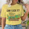 Can I Lick It Periodic Table T-Shirt Unisex Unisex Funny Science Chemistry Teacher Humor Graphic Tee Casual Teacher Top Gifts