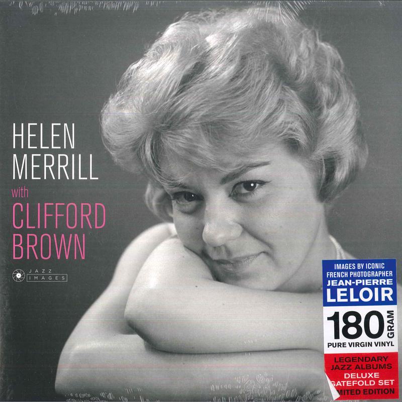 Виниловая пластинка HELEN MERRILL CLIFFORD BROWN Helen Merrill With Clifford Brown 37039 Jazz Images 2017 Europe Jazz