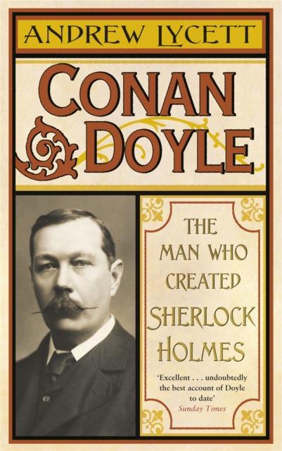 The Conan Doyle : The Man Who Created Sherlock Holmes Book