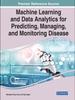 Книга Machine Learning and Data Analytics for Predicting, Managing, and Monitoring Disease