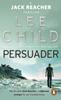 Книга Persuader : (Jack Reacher 7)