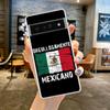Phone Case For Google Pixel 10 9 8 7 6 9A 8A 7A 6A 5 4 5A 4A 3A Pro XL Soft Clear TPU Transparent Cover Mexico National flag