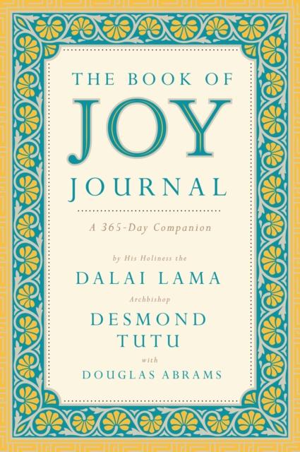 The The Book of Joy Journal : A 365 Day Companion Book