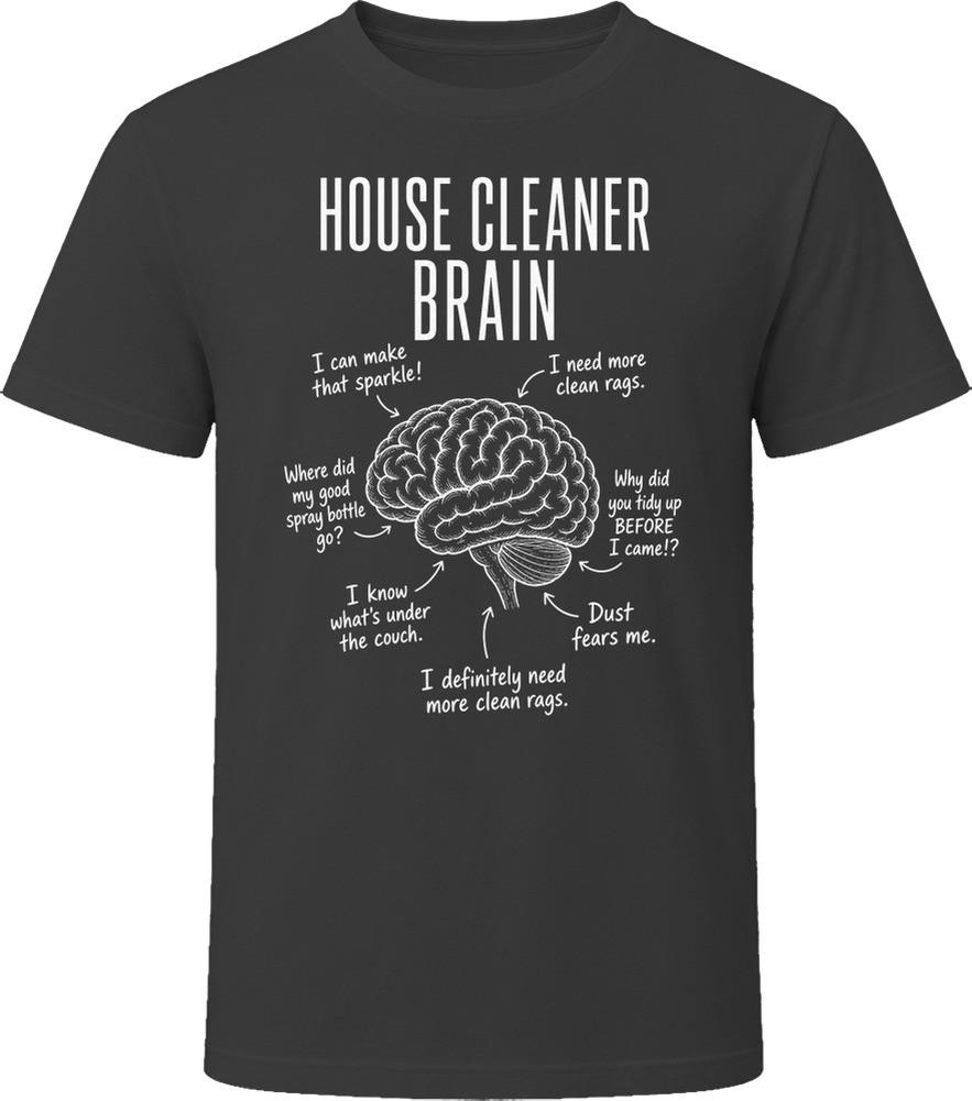 House Cleaner Brain Funny Cleaning Business T Shirt