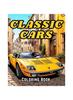 Книга Classic Cars Coloring Book : A Collection Vintage & Classic Cars Relaxation Coloring Pages for Kids