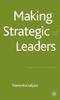 Книга Making Strategic Leaders