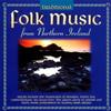 CD VARIOUS - Folk Music from N. Ireland CDNI101 Japan World Music Used
