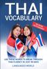 Книга Thai Vocabulary : Use These Words To Break Through Thai Fluency In Just 90 Days (No More Dictionaries)