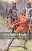 The King Arthur's Knights: : The Tales Re-told for Boys & Girls Book