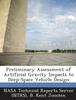 The Preliminary Assessment of Artificial Gravity Impacts To Deep-Space Vehicle Design Book