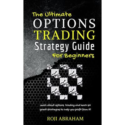 The Ultimate Options Trading Strategy Guide  Hardcover
