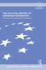 The The Political History of European Integration : The Hypocrisy of Democracy-Through-Market Book
