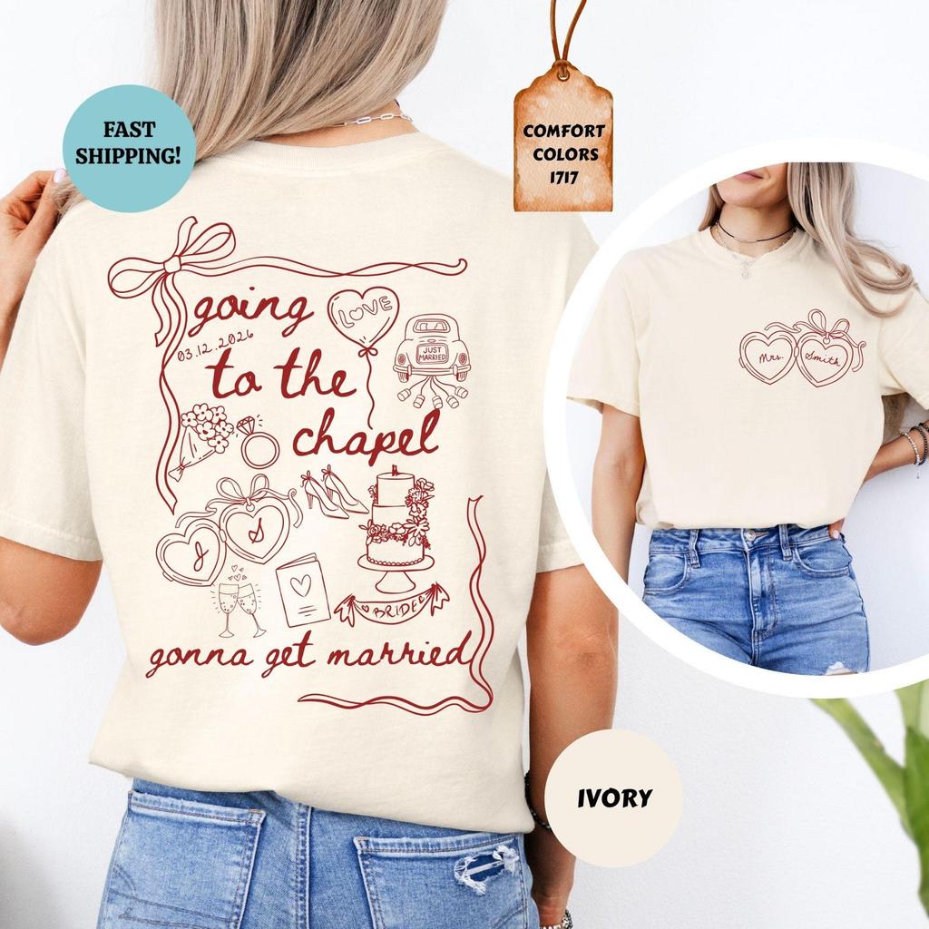Comfort Colors® Going to the Chapel Personalized Bridal Shirt, Wedding Day of Bride Outfit