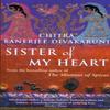 Sister Of My Heart by Chitra Divakaruni Paperback Book 9780552777124