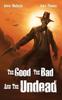 Книга The Good The Bad And The Undead by Jamie Thomson - Hardback