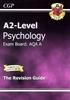 The A2-Level Psychology AQA A Complete Revision & Practice Book