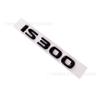Applicable to IS200 IS350IS250 IS300 rear logo rear character label tail label car label sticker