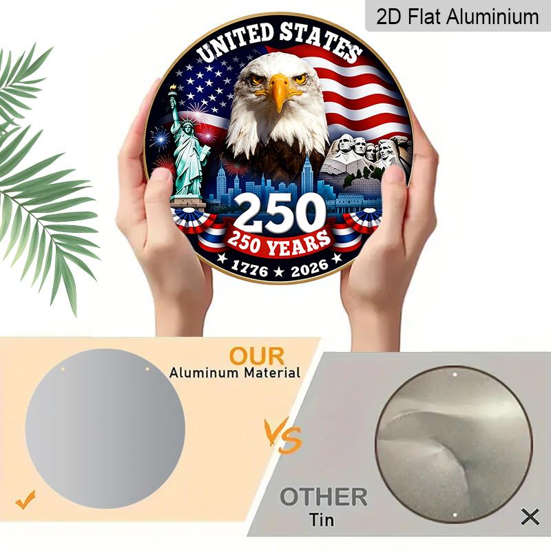 2D Flat Aluminum Sign Independence Day Style 7.87“ X 7.87” Celebrating The 250th Anniversary of The Nation's Founding Suitable for Home, Porch, and