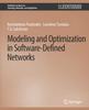 Книга Modeling and Optimization In Software-Defined Networks