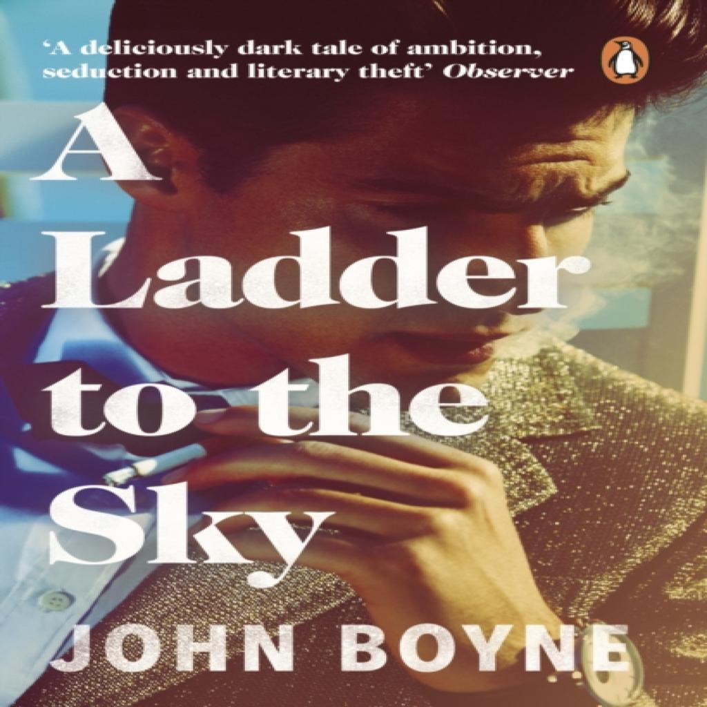 A Ladder to the Sky by John Boyne Paperback Book 9781784161019