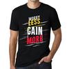 Men's Vintage Tee Shirt Graphic T Shirt Worry Less GAIN More Deep Black White Text