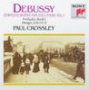CD КРОССЛИ (ПАВЕЛ); ДЕБЮССИ - Дебюсси: Прелюдии Том 1, SRCR9182 Япония Классика Б/У
