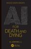 The AI for Death and Dying Book