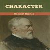 Character by Samuel Smiles Hardback Book 9781647991524