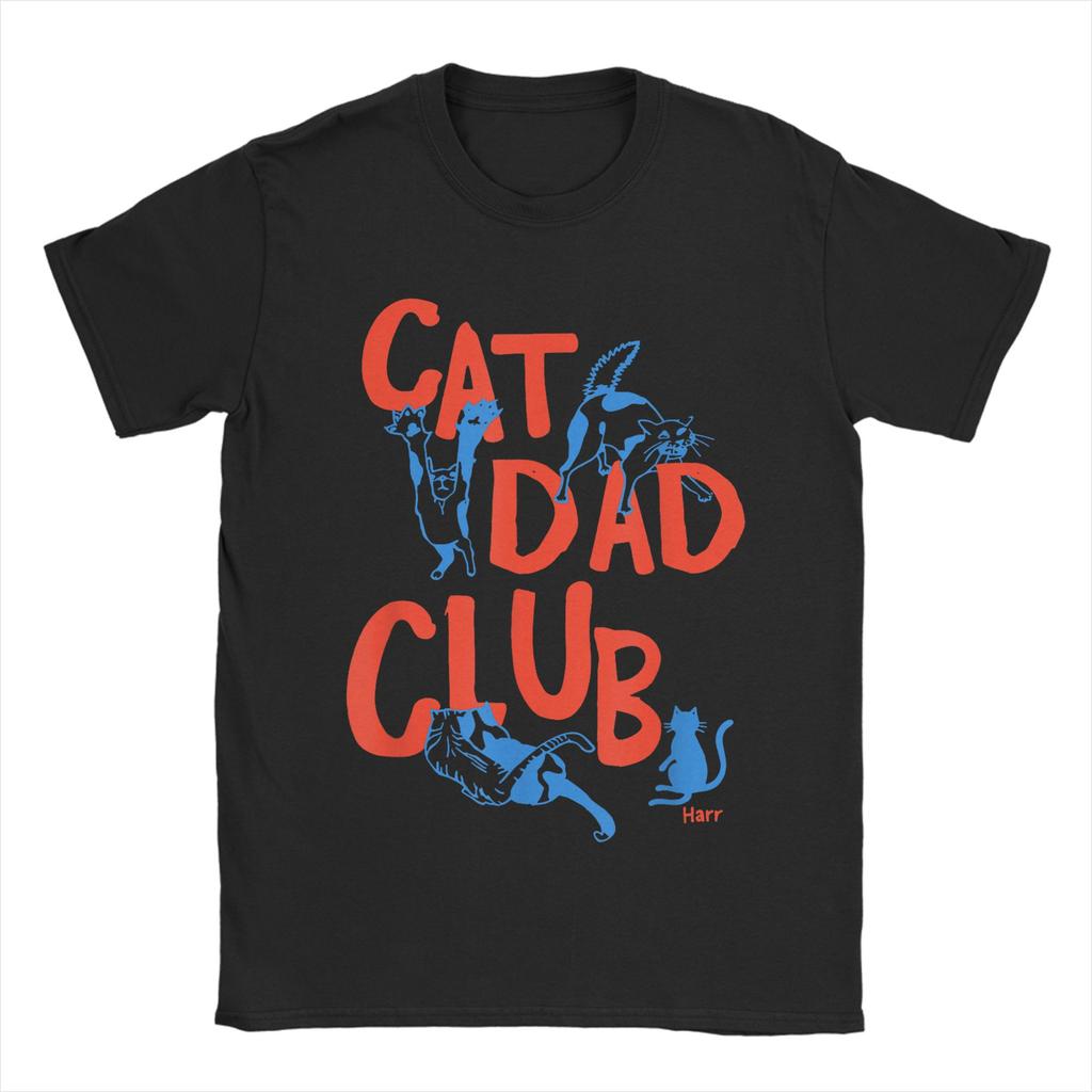 Cat Dad Club Cat Dad Funny Cat100% Cotton T Shirt For Men Summer Vintage T Shirts O Neck Hip Hop Tee Shirt Oversized Cheap Tops