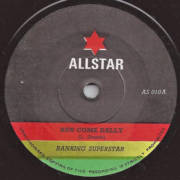 7-дюймовая пластинка RANKING SUPERSTAR Run Come Dally AS010 Allstar UK Reggae Ska Dub Б/у