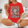 Cowboy Style Mama Print Women T Shirts Fashion Short Sleeve Crewneck Mommy Streetwear Vintage Mothers Day Tshirts Gifts