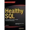 Здоровый SQL: Полное руководство по производительности здорового SQL Server
