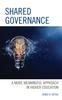 Книга Shared Governance : A More Meaningful Approach In Higher Education