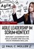 Книга Agile Leadership Im Scrum-Kontext (Aktualisiert Fur Scrum Guide V. 2020) : Servant Leadership Fur Agile Leader Und Solche, Die Es Werden Wollen.