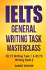 Книга IELTS General Writing Task Masterclass (R) : IELTS Writing Task 1 & IELTS Writing Task 2 : 1