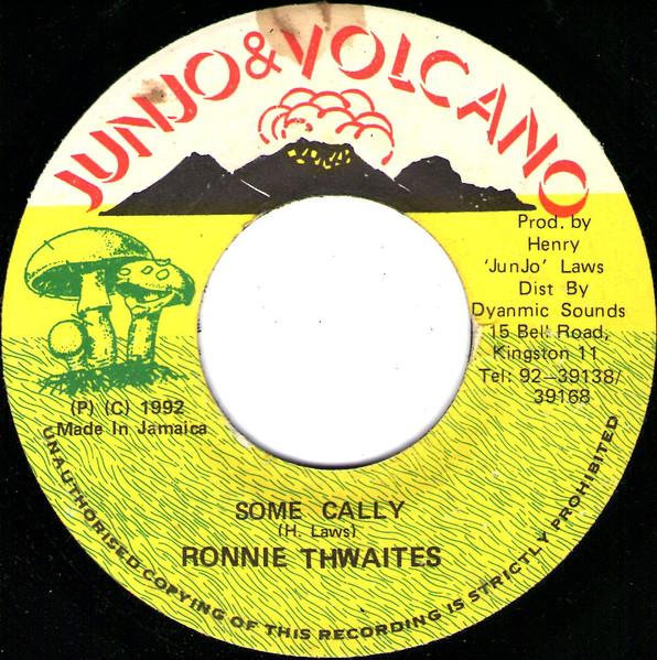 7-дюймовая пластинка RONNIE THWAITES Some Cally NONE Junjo Volcano 1992 Ямайка Регги Ска Даб Б/у