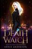 Книга Death Watch : Arcane Souls World : 2