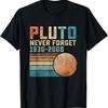Pluto Never Forget 1930 2006 Retro Graphic Tee Soft Cotton Casual TShirt for Astronomy Fans