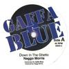7-дюймовая пластинка NAGGO MORRIS - Down In The Ghetto / Version Ghetto GB002 Gaffa Blue 198- UK Reggae, Ska & Dub