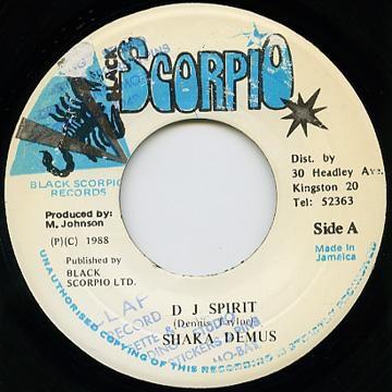 7-дюймовая пластинка CHAKA DEMUS - D.J. Spirit NONE Black Scorpio 1988 Ямайка Регги, Ска и Даб Б/у