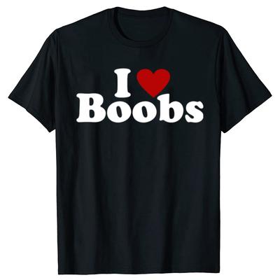 Забавные графические футболки I Love Heart Boobs Boobies Мужская мода Повседневная футболка 100% хлопок Свободная Оверсайз Взрослая футболка с шуткой