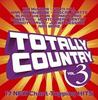 CD РАЗНЫЕ ИСПОЛНИТЕЛИ - Totally Country 3  R273955 Warner Music Gr US Кантри Б/У